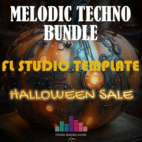 FMS - Melodic Techno Bundle - Flp Project 10 in 1 (Halloween Sale)
