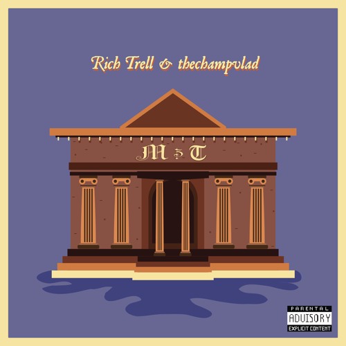 Rich Trell - M&T's (prod. thechampvlad)