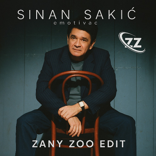 Sinan Sakic - Lepa Do Bola (ZANY ZOO EDIT)