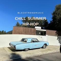 BlackTrendMusic - Chill Summer Hip-Hop (FREE DOWNLOAD)