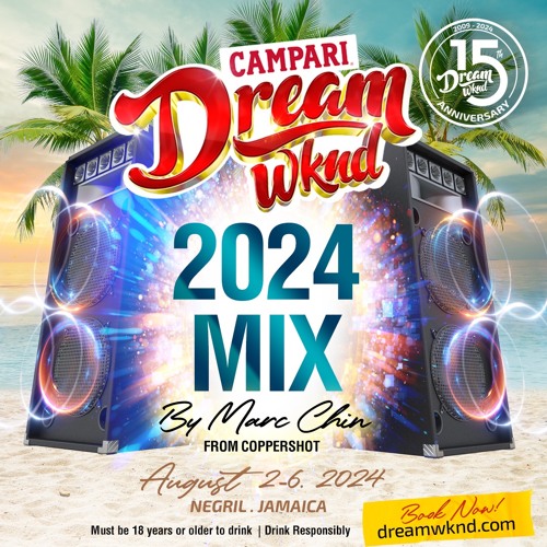 DREAM WKND 2024 MIX BY MARC CHIN [COPPERSHOT]