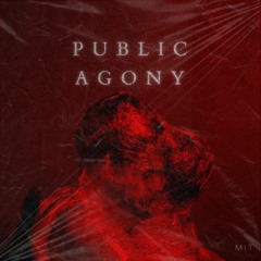 Public Agony