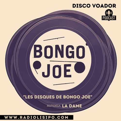 Disco Voador: La Dame "Les Disques De Bongo Joe" #5