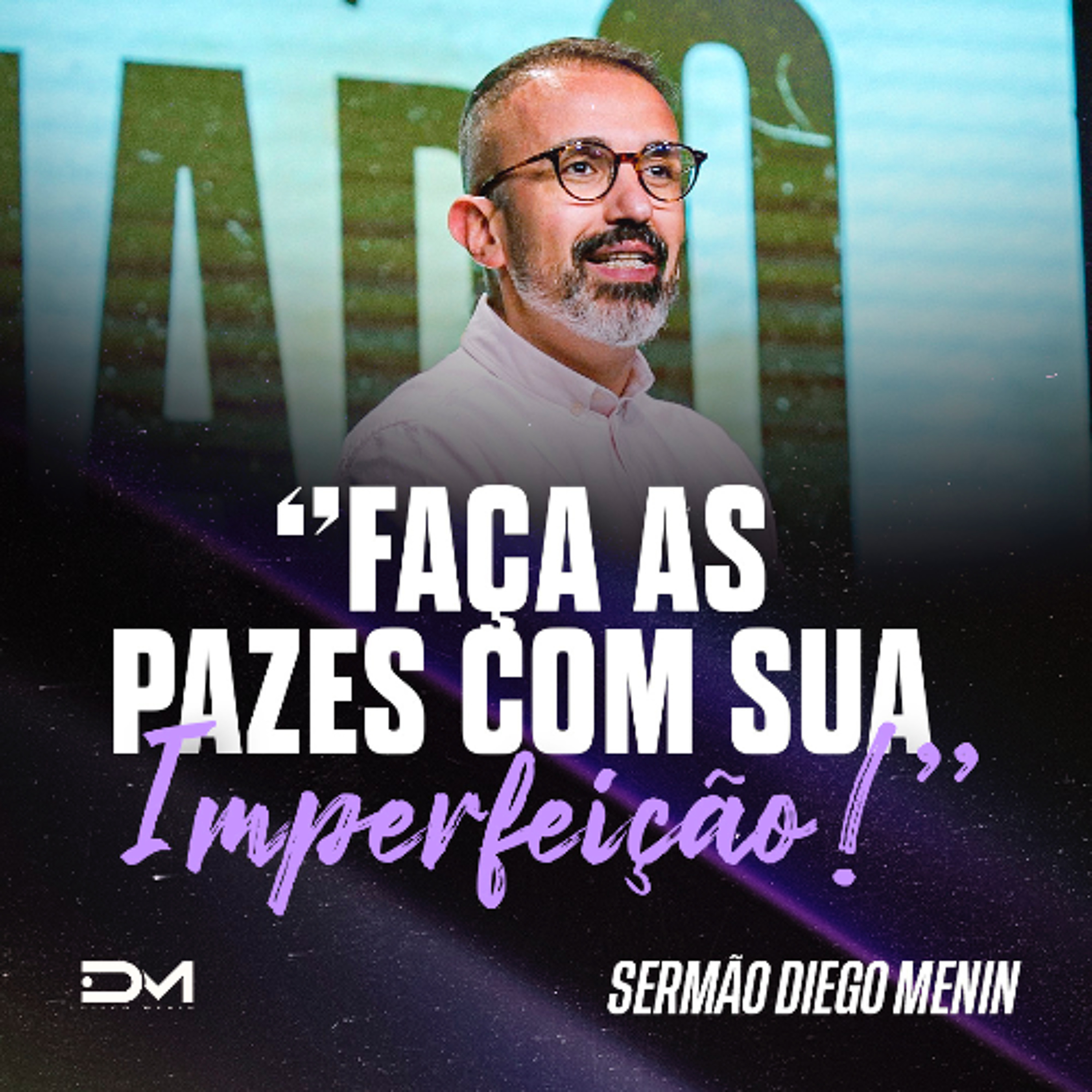 FAÇA AS PAZES COM SUA IMPERFEIÇÃO episode artwork