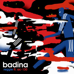 Badina (feat. AC-130)