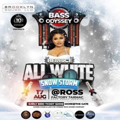 Bass Odyssey 8/24 (All White Snow Storm)