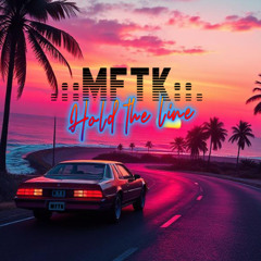 MFTK - Hold the line