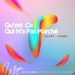 VANRA, Hilary - Qu'est Ce Qui N'a Pas Marché