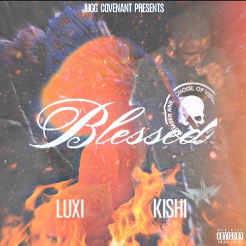 luxi(ft.kishi)-blessed