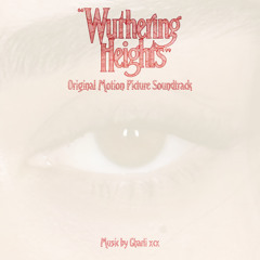 Fall In Love (From the Motion Picture “Wuthering Heights”)