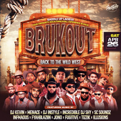 BRUKOUT - BACK 2 THE WILD WEST PROMO MIX