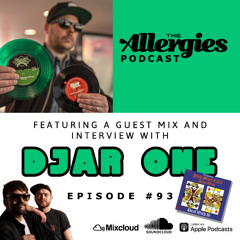 Episode # 93 (with guest Djar One)