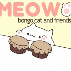 Bongo Cat And Friends- cover???