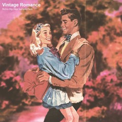 Vintage Romance (Retro Hip Hop Sample Pack)  Demo