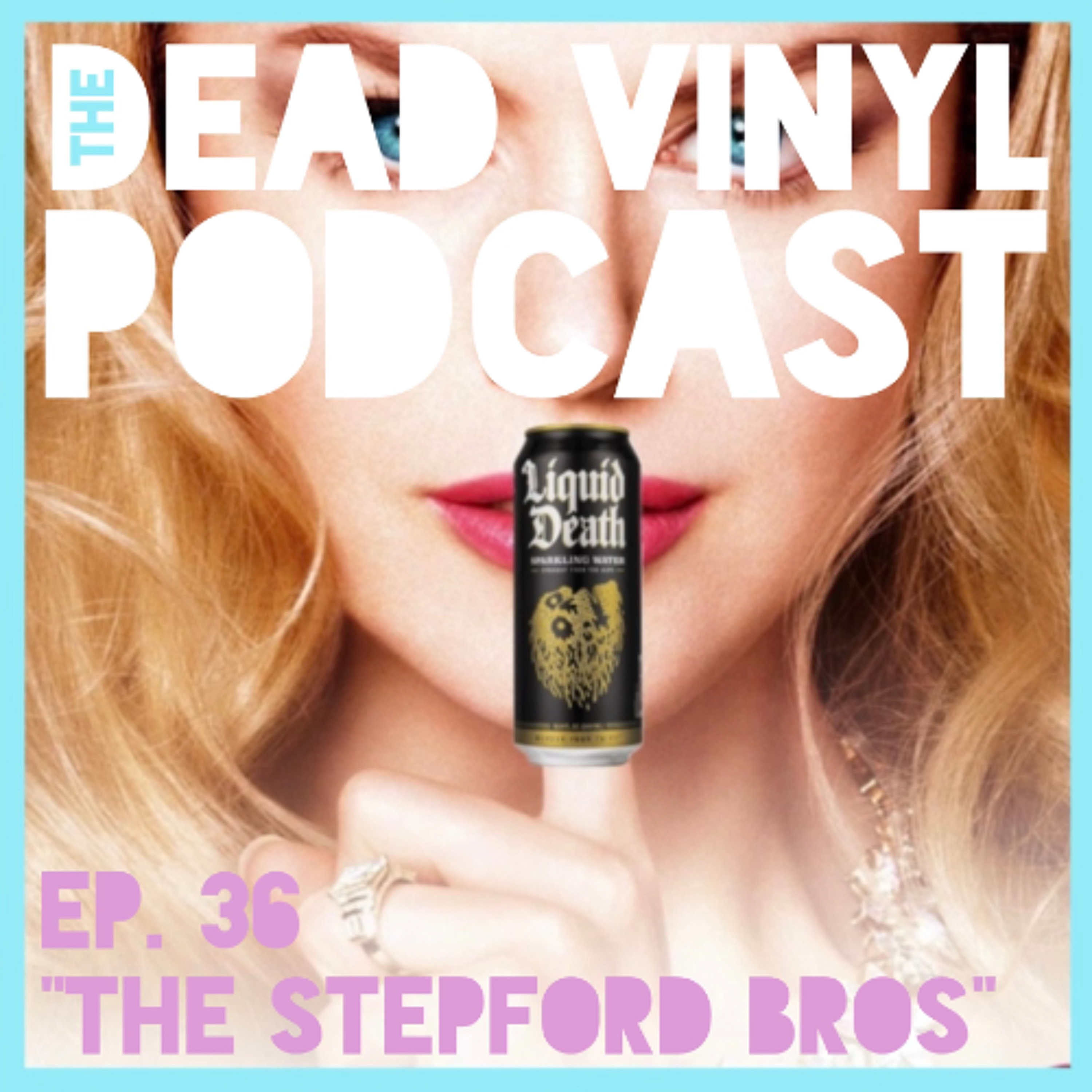Ep. 36: The Stepford Bros episode artwork