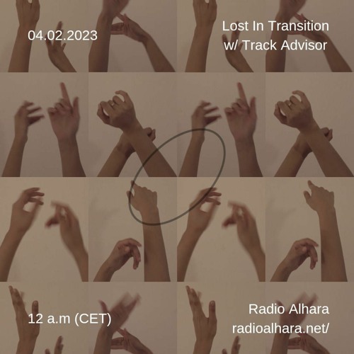 Lost In Transition residency show on Radio Alhara
