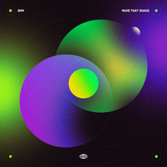 BHM - Make That Shake