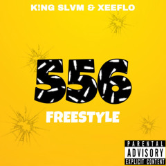 556 freestyle (Prod. Xeeflo)