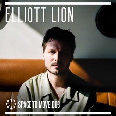 Space To Move 003 - ELLIOTT LION