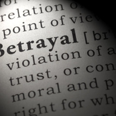 Betrayal