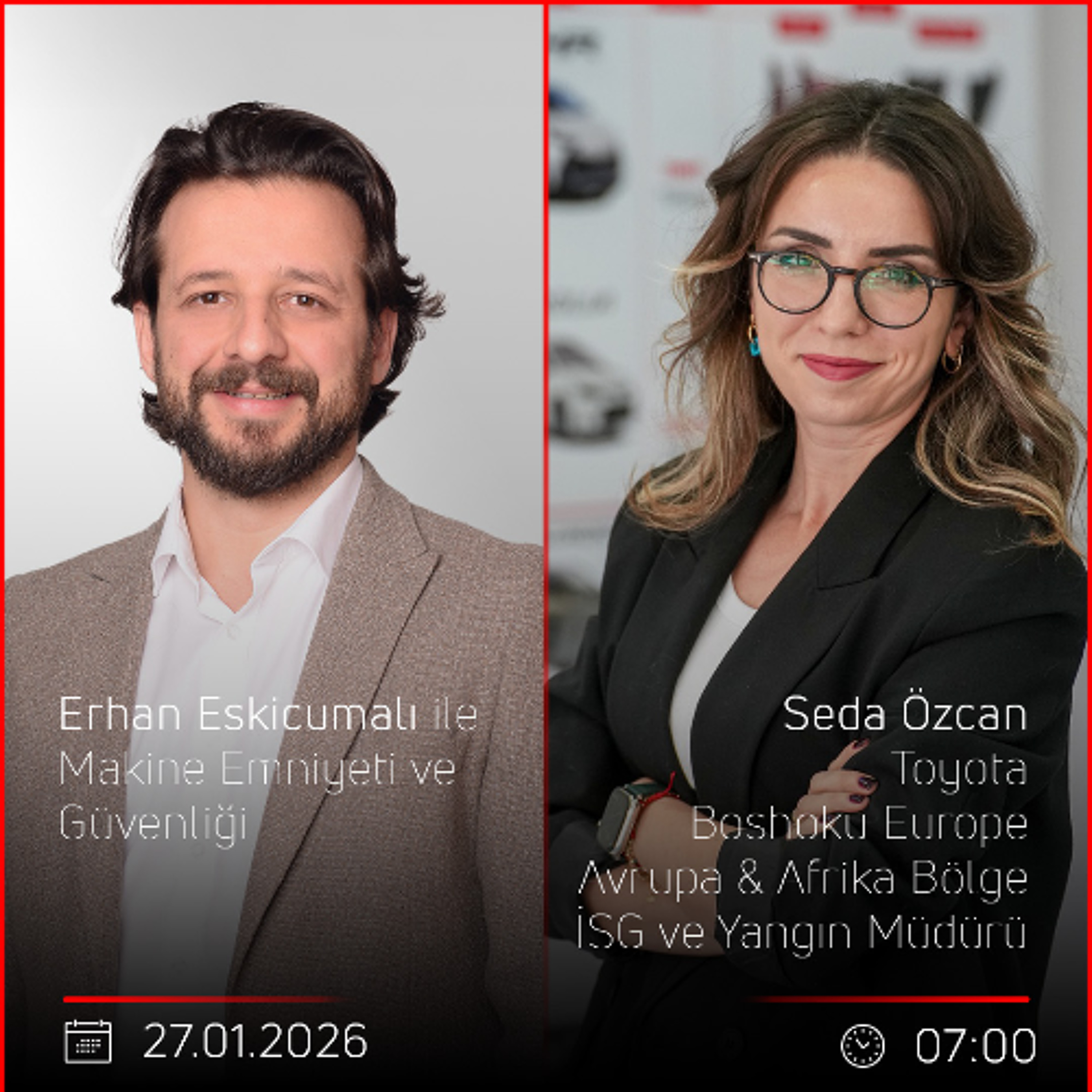 Seda Özcan – Erhan Eskicumalı ile Makine Emniyeti ve Güvenliği