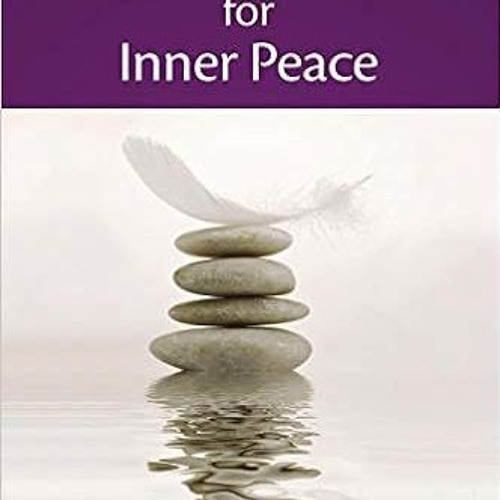 READ [EBOOK] 4 Habits for Inner Peace (PDFEPUB)-Read