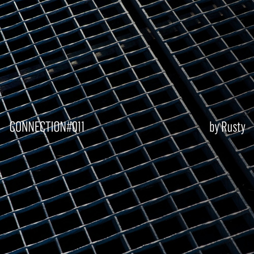 Connection011 - Rusty