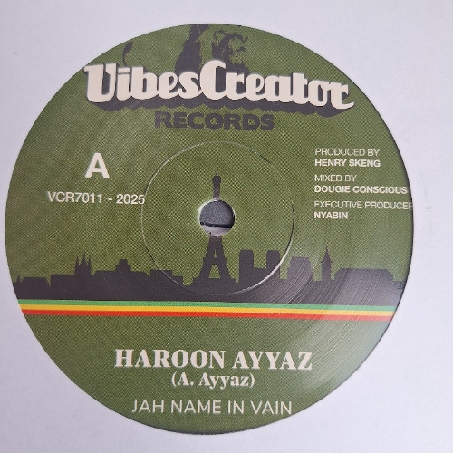 HAROON AYYAZ "Jah name in vain" (Vibescreator Records)