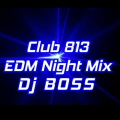Club 813 - Edm Night