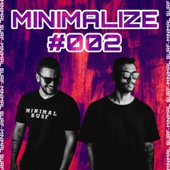 Minimal Surf @ Minimalize #002