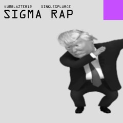 Sigma Rap