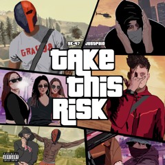 Take This Risk