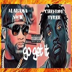 Go Get It Ft. Alabama Nick