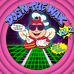 Dog'n The Wax Vol. 2 // Mix Master Bee and The Electro Hype Orchestra