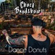 on Dance Donuts - Chuck Bradshaw