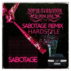 Sofie Svensson - Sabotage (HARDSTYLE REMIX)