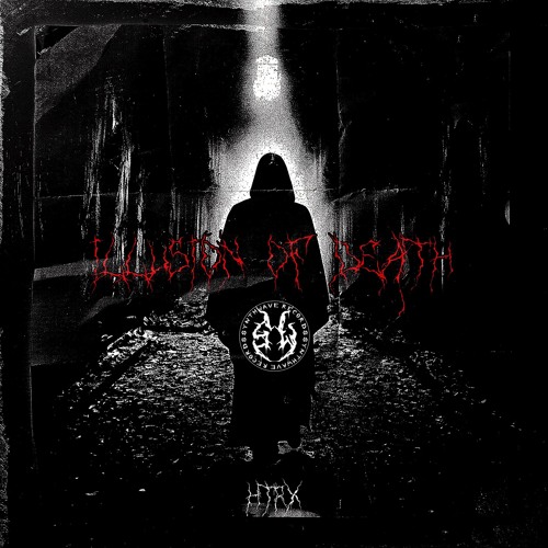 𝐅𝐑𝐄𝐄 𝐃𝐋 | HTRX - Illusion Of Death