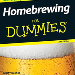 READ PDF 💔 Homebrewing For Dummies by  Marty Nachel EBOOK EPUB KINDLE PDF