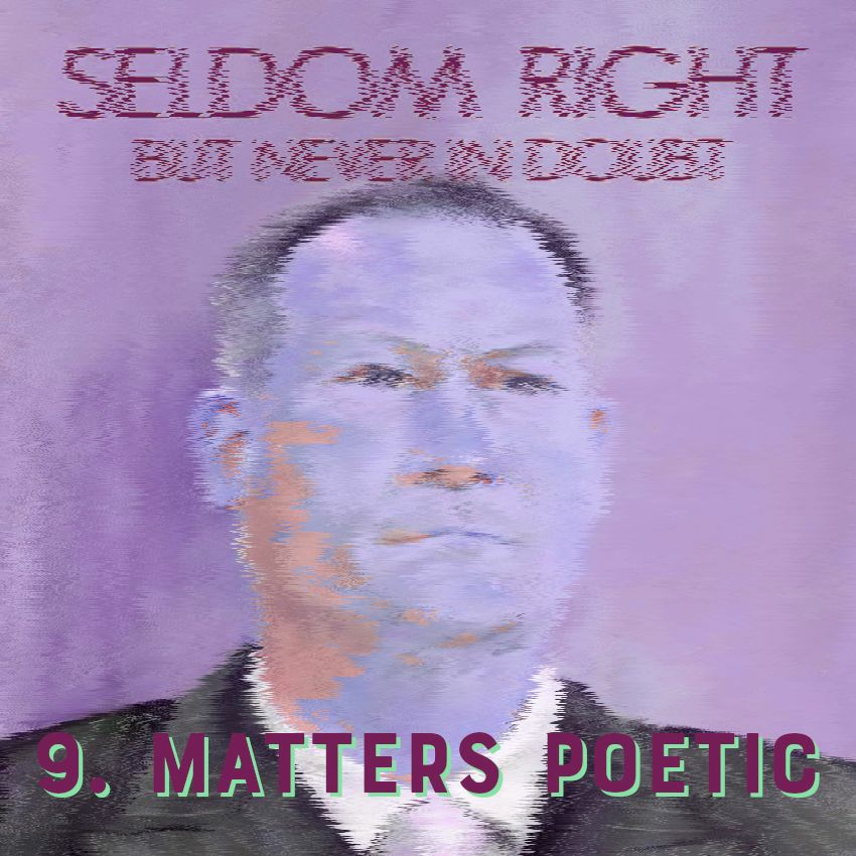 TEASER - Doughbrain Book Club: Seldom Right but Never in Doubt #9 (5/5/2022)