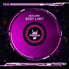 Ashlord - Body Limit FRS 010 (Hardtechno)