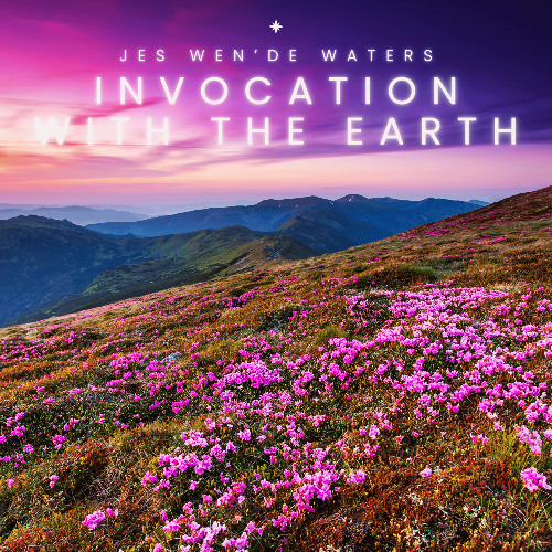 Invocation With The Earth