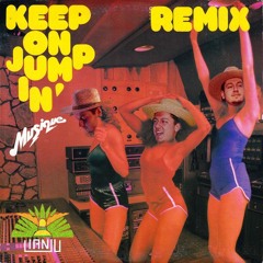 Musique - Keep On Jumpin' (Lianju Remix)