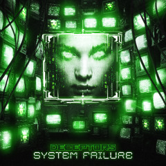 Deceptors - SYSTEM FAILURE