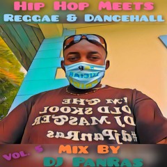 Hip Hop & R & B Meets Reggae & Dancehall Mix Vol. 5 By DJ Panras