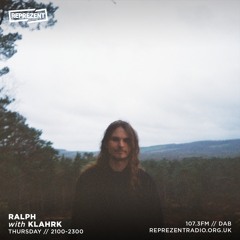 RALPH w/ KLAHRK on Reprezent November 30th 2023