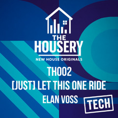 TH002 - (Just) Let This One Ride