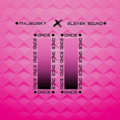 Majewsky x Eleven Sound - Como yo