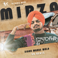 Mirza (feat. SK Beats)