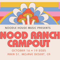 LIVE @ NOOD RANCH 25'