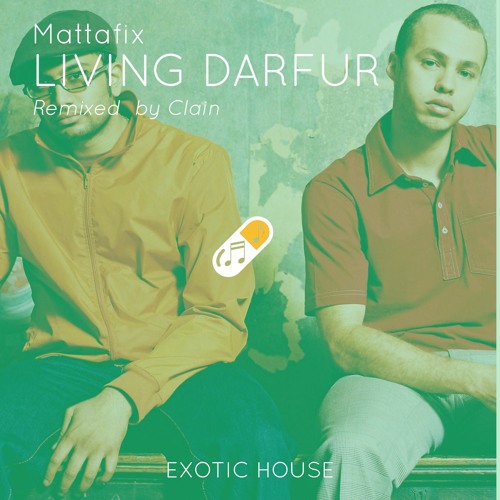 Mattafix - Living Darfur (Clain Remix)